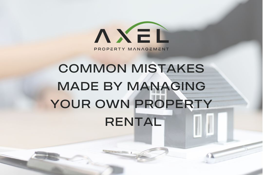 Common Mistakes Made by Managing Your Own Property